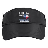 Life Is Better When IM In Texas Adult Drive Performance Visor
