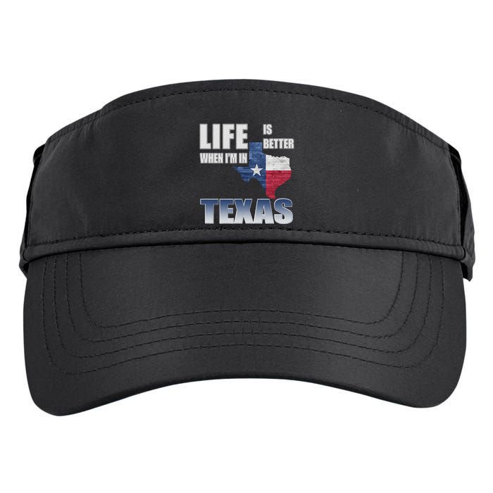 Life Is Better When IM In Texas Adult Drive Performance Visor