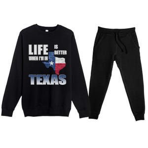 Life Is Better When IM In Texas Premium Crewneck Sweatsuit Set