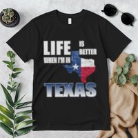 Life Is Better When IM In Texas Premium T-Shirt
