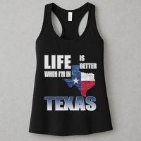 Life Is Better When IM In Texas Womens Tank Top