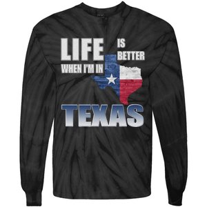 Life Is Better When IM In Texas Tie-Dye Long Sleeve Shirt