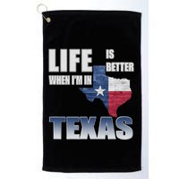 Life Is Better When IM In Texas Golf Towel