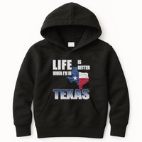 Life Is Better When IM In Texas Kids Hoodie