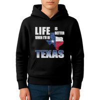Life Is Better When IM In Texas Kids Hoodie