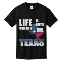 Life Is Better When IM In Texas Kids T-Shirt