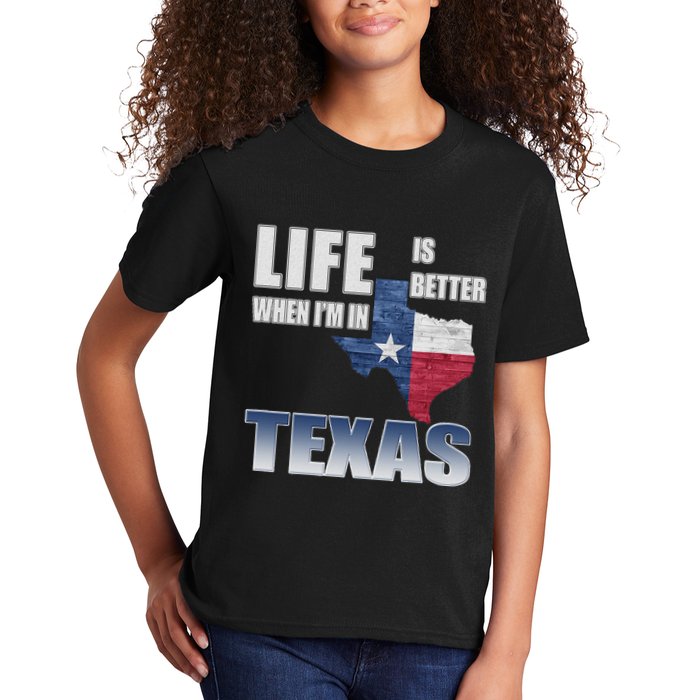 Life Is Better When IM In Texas Kids T-Shirt