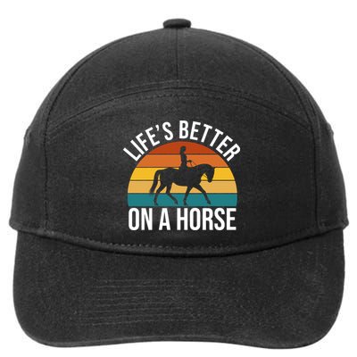Life Is Better On A Horse Riding Gift 7-Panel Snapback Hat
