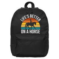 Life Is Better On A Horse Riding Gift 16 in Basic Backpack