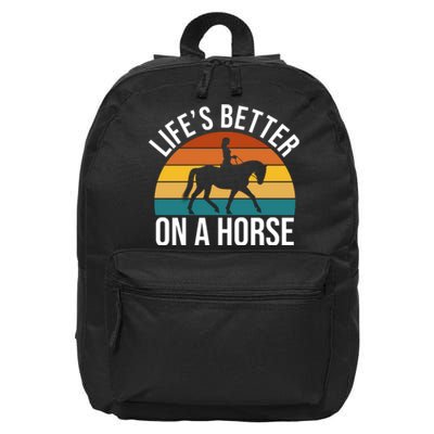 Life Is Better On A Horse Riding Gift 16 in Basic Backpack