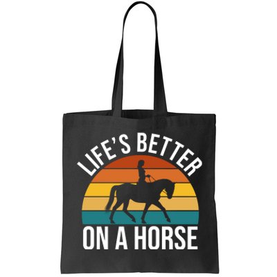 Life Is Better On A Horse Riding Gift Tote Bag