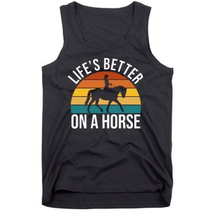 Life Is Better On A Horse Riding Gift Tank Top