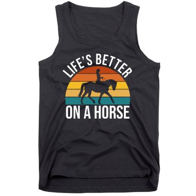 Life Is Better On A Horse Riding Gift Tank Top