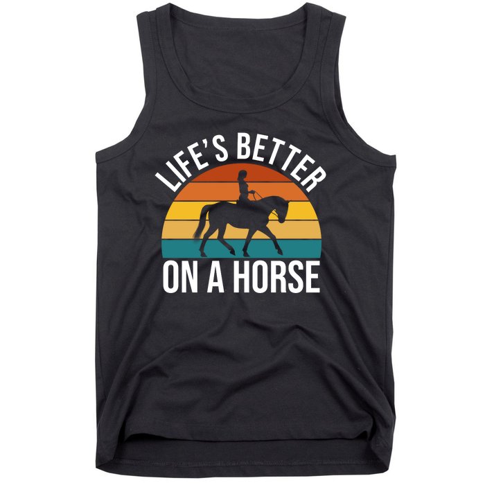 Life Is Better On A Horse Riding Gift Tank Top