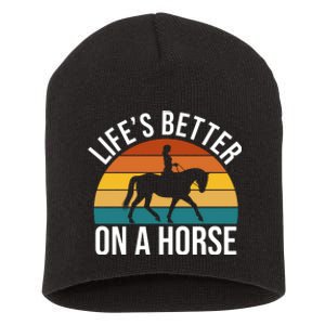 Life Is Better On A Horse Riding Gift Short Acrylic Beanie