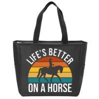 Life Is Better On A Horse Riding Gift Zip Tote Bag