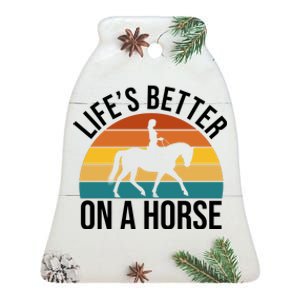 Life Is Better On A Horse Riding Gift Ceramic Bell Ornament