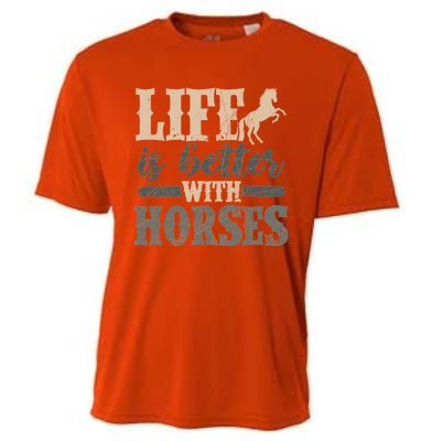 Life Is Better With Horses Cute Horse Lover Horseback Riding Great Gift Cooling Performance Crew T-Shirt