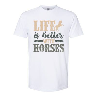 Life Is Better With Horses Cute Horse Lover Horseback Riding Great Gift Softstyle CVC T-Shirt