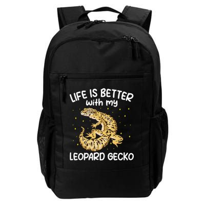 Life Is Better With My Leopard Gecko Funny Daily Commute Backpack