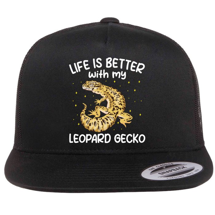 Life Is Better With My Leopard Gecko Funny Flat Bill Trucker Hat