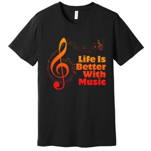 Life Is Better With Music Theory Musician Teacher Notes Clef Premium T-Shirt