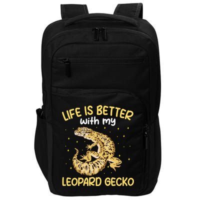 Life Is Better With My Leopard Gecko Funny Impact Tech Backpack