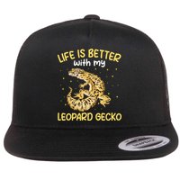 Life Is Better With My Leopard Gecko Funny Flat Bill Trucker Hat