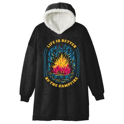 Life Is Better By The Campfire Funny Camper Nature Camping Hooded Wearable Blanket