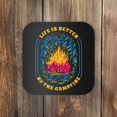 Life Is Better By The Campfire Funny Camper Nature Camping Coaster