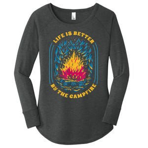 Life Is Better By The Campfire Funny Camper Nature Camping Women's Perfect Tri Tunic Long Sleeve Shirt