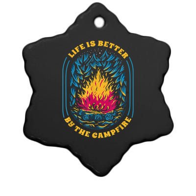 Life Is Better By The Campfire Funny Camper Nature Camping Ceramic Star Ornament