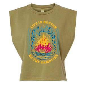 Life Is Better By The Campfire Funny Camper Nature Camping Garment-Dyed Women's Muscle Tee