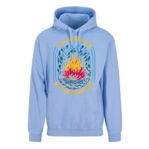 Life Is Better By The Campfire Funny Camper Nature Camping Unisex Surf Hoodie