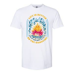 Life Is Better By The Campfire Funny Camper Nature Camping Softstyle CVC T-Shirt