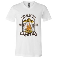 Life Is Better At The Campfire Funny Vintage Camping Camper V-Neck T-Shirt