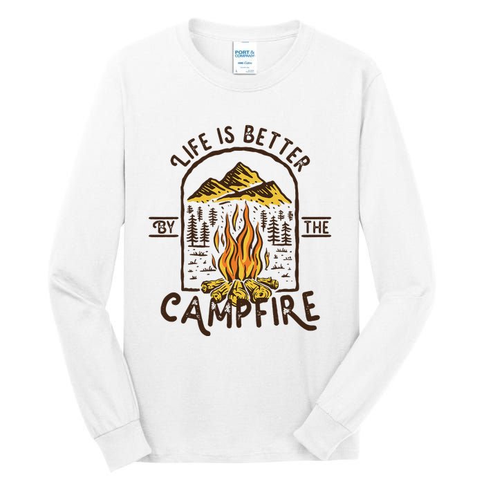 Life Is Better At The Campfire Funny Vintage Camping Camper Tall Long Sleeve T-Shirt