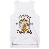 Life Is Better At The Campfire Funny Vintage Camping Camper Tank Top