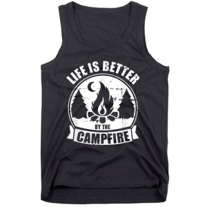 Life Is Better By The Campfire Camping Tank Top