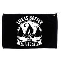 Life Is Better By The Campfire Camping Grommeted Golf Towel