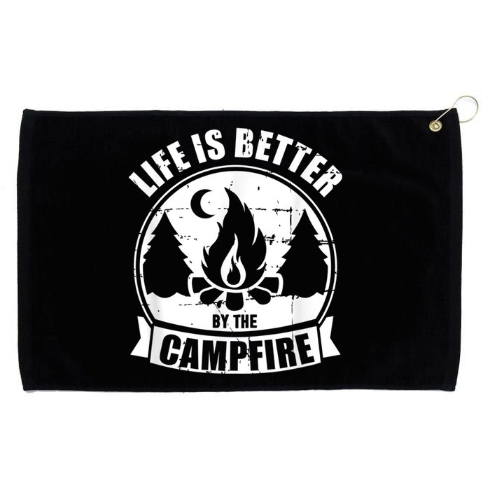 Life Is Better By The Campfire Camping Grommeted Golf Towel