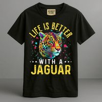 Life Is Better With A JAGUAR Funny JAGUARS Comfort Colors T-Shirt