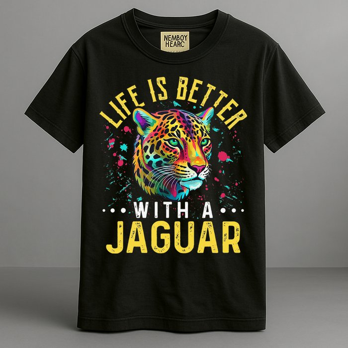 Life Is Better With A JAGUAR Funny JAGUARS Comfort Colors T-Shirt