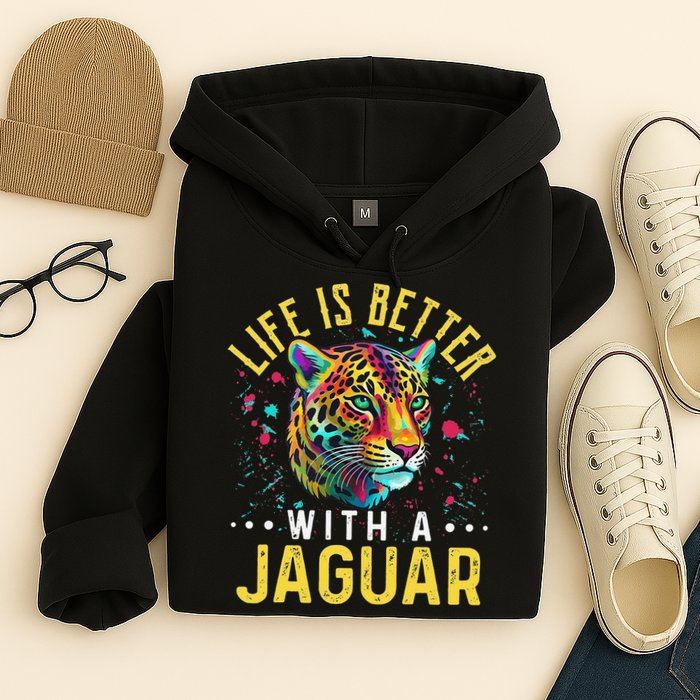 Life Is Better With A JAGUAR Funny JAGUARS Hoodie