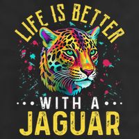 Life Is Better With A JAGUAR Funny JAGUARS 25L Jumbo Tote