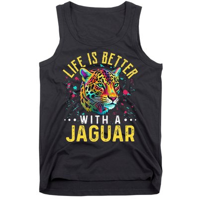 Life Is Better With A JAGUAR Funny JAGUARS Tank Top