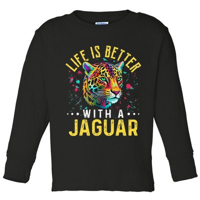 Life Is Better With A JAGUAR Funny JAGUARS Toddler Long Sleeve Shirt