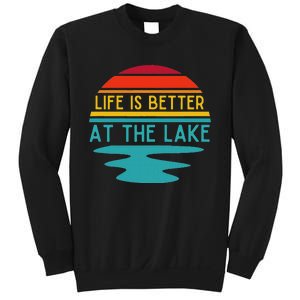 Life Is Better At He Lake Life Bum Lake Lover Pontoon Sweatshirt