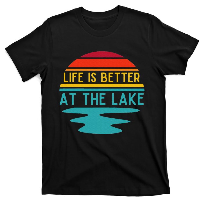 Life Is Better At He Lake Life Bum Lake Lover Pontoon T-Shirt