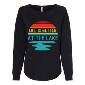 Life Is Better At He Lake Life Bum Lake Lover Pontoon Womens California Wash Sweatshirt